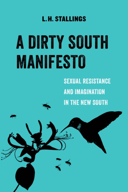 Dirty South Manifesto