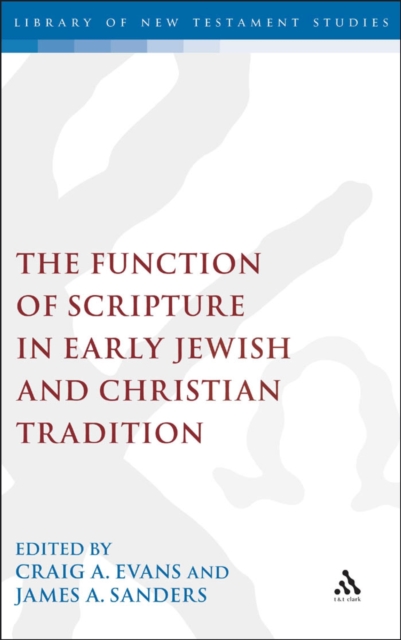 Function of Scripture in Early Jewish and Christian Tradition