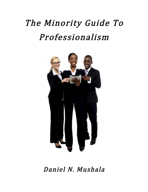 Minority Guide To Professionalism