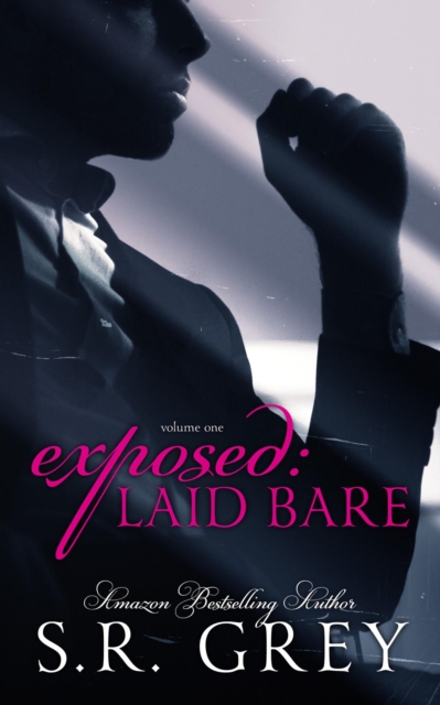 Exposed: Laid Bare #1