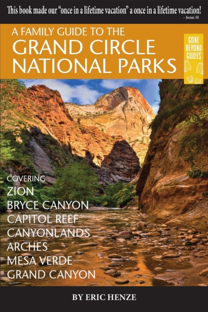 Family Guide to the Grand Circle National Parks