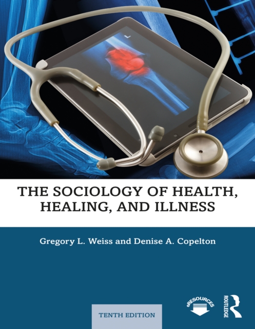Sociology of Health, Healing, and Illness