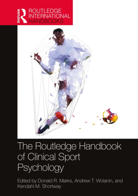 Routledge Handbook of Clinical Sport Psychology