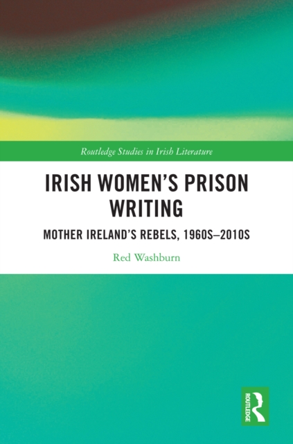 Irish Women's Prison Writing