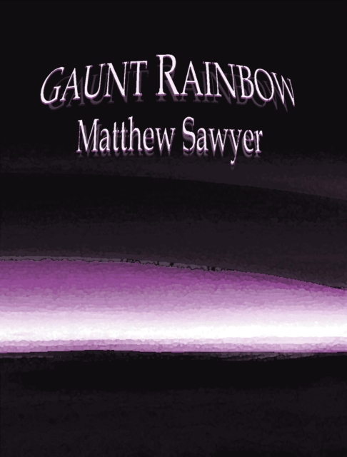 Gaunt Rainbow