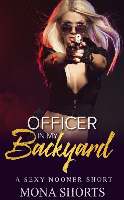 Officer in My Backyard