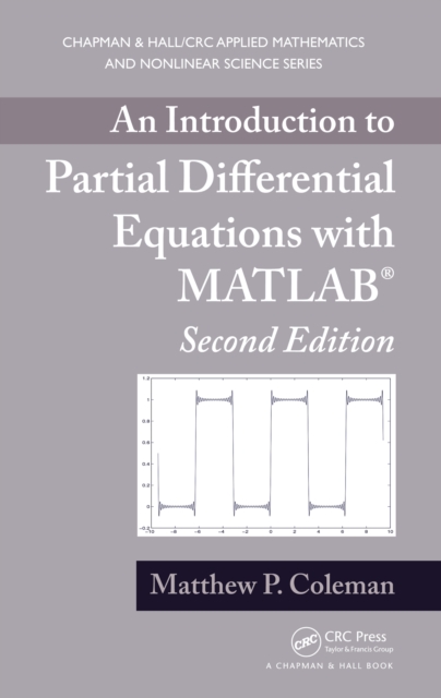 Introduction to Partial Differential Equations with MATLAB
