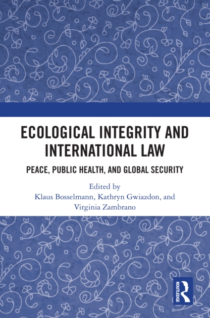 Ecological Integrity and International Law