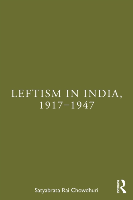 Leftism in India, 1917-1947