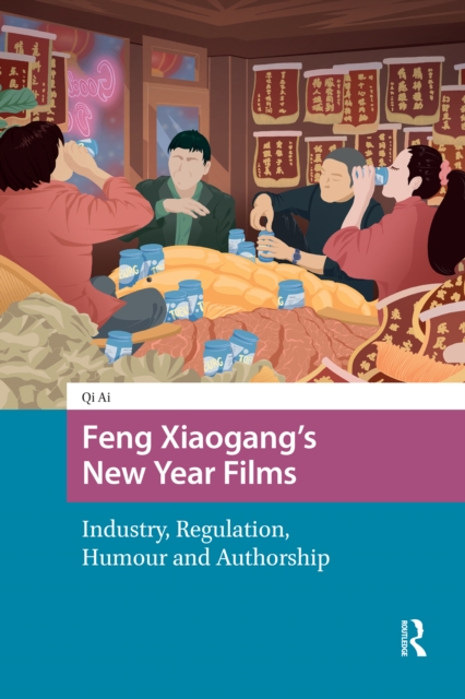 Feng Xiaogang's New Year Films