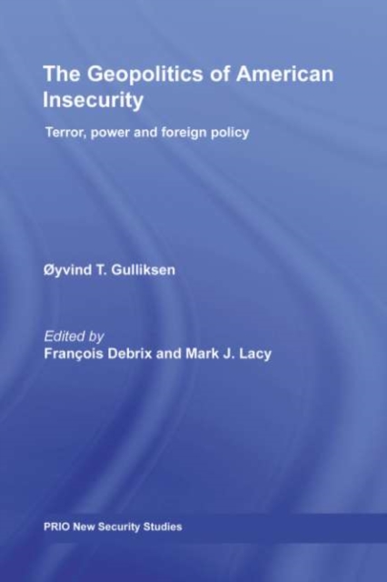 Geopolitics of American Insecurity