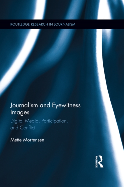 Journalism and Eyewitness Images
