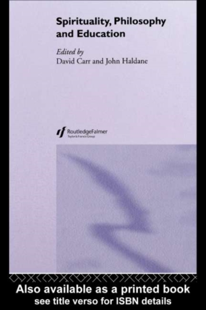 Spirituality, Philosophy and Education