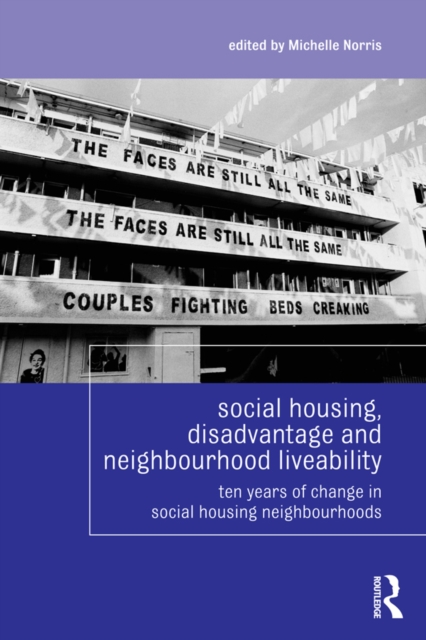 Social Housing, Disadvantage, and Neighbourhood Liveability