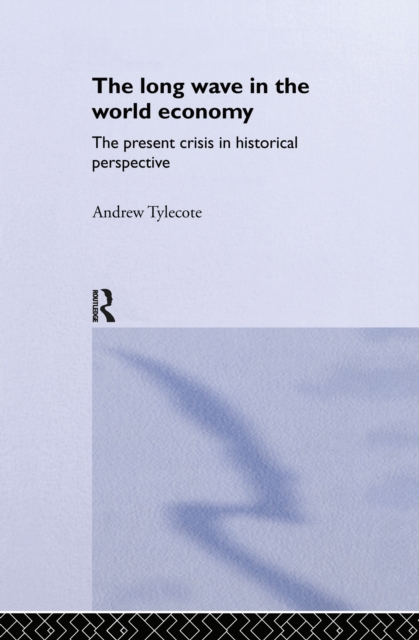 Long Wave in the World Economy