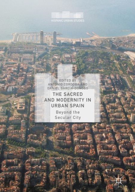 Sacred and Modernity in Urban Spain