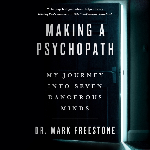 Making a Psychopath