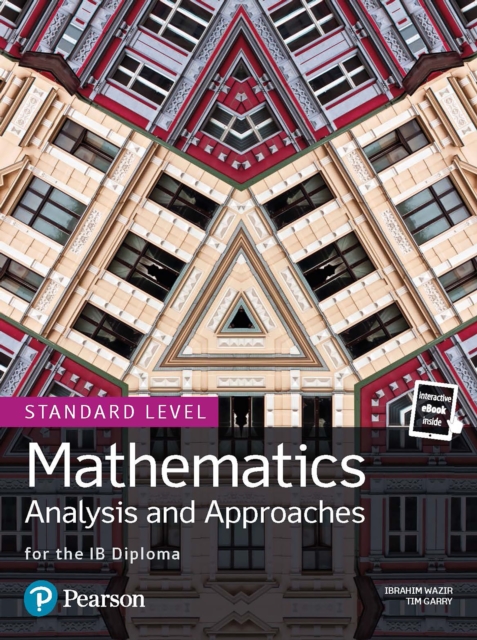 Mathematics Analysis and Approaches for the IB Diploma Standard Level