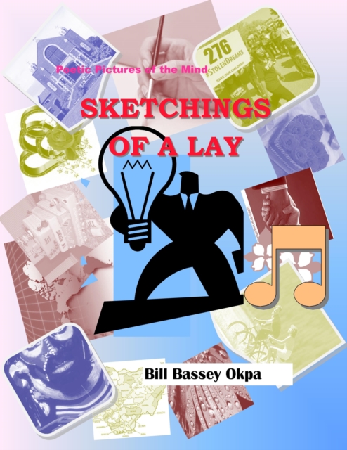 Sketchings of a Lay: Poetic Pictures of the Mind