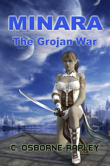 Minara. The Grojan War