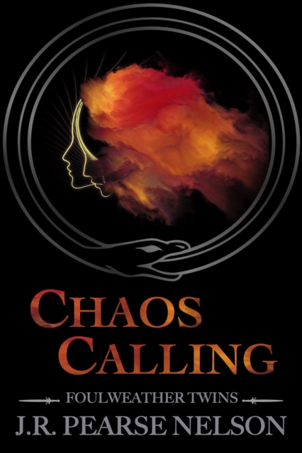 Chaos Calling (Foulweather Twins, #2)