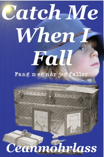Catch Me When I Fall
