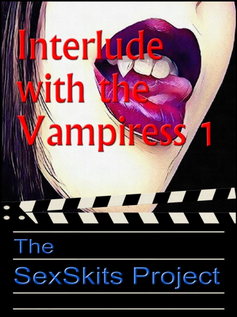 Interlude with the Vampiress