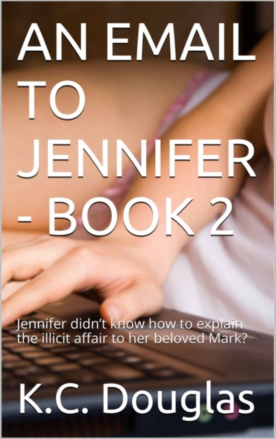 Email to Jennifer: Book 2