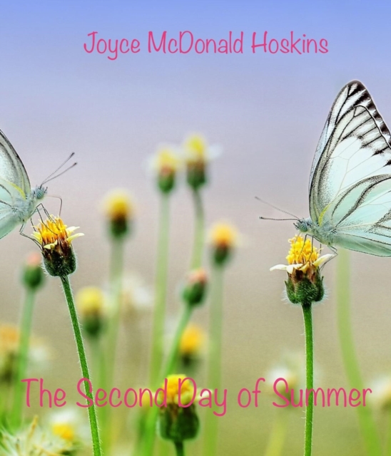 Second Day of Summer