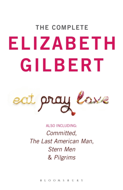 Complete Elizabeth Gilbert