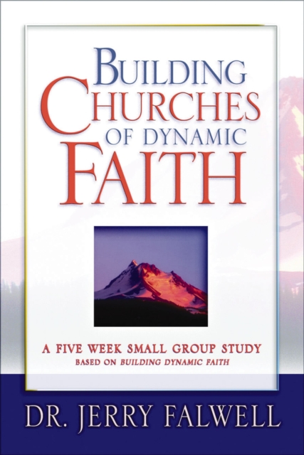 Building Churches of Dynamic Faith