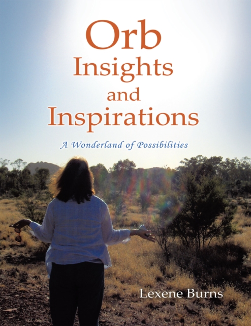 Orb Insights and Inspirations