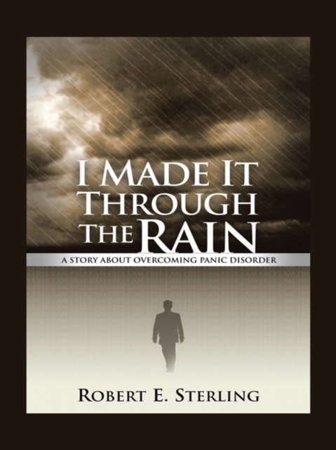 I Made It Through the Rain