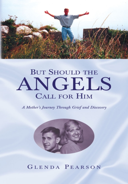 But Should the Angels Call for Him