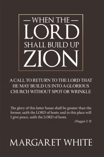 When the Lord Shall Build up Zion