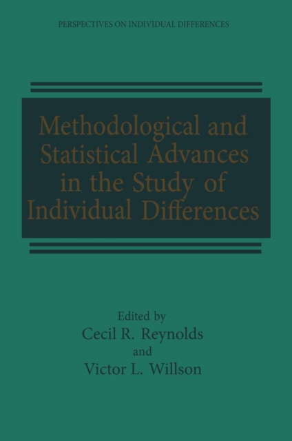 Methodological and Statistical Advances in the Study of Individual Differences
