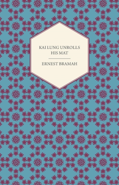 Kai Lung Unrolls His Mat