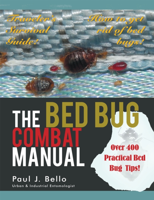 Bed Bug Combat Manual