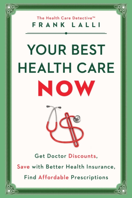 Your Best Health Care Now