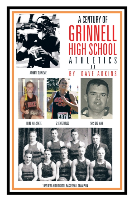 Century of Grinnell High School Athletics