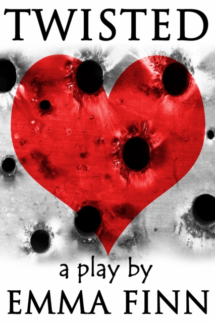 Twisted: A Play