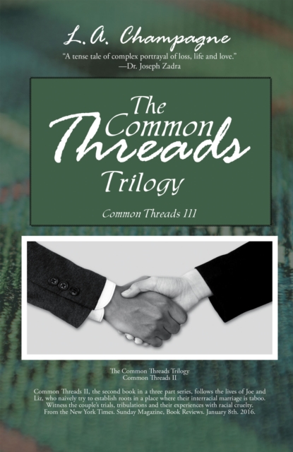 Common Threads Trilogy