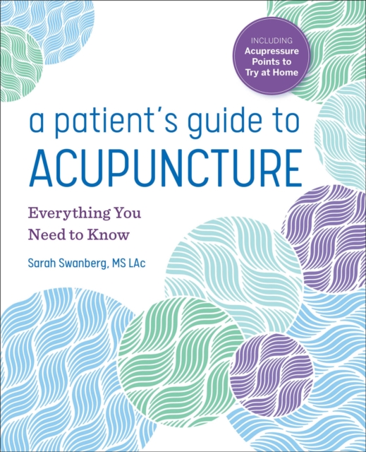 Patient's Guide to Acupuncture
