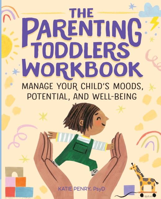 Parenting Toddlers Workbook
