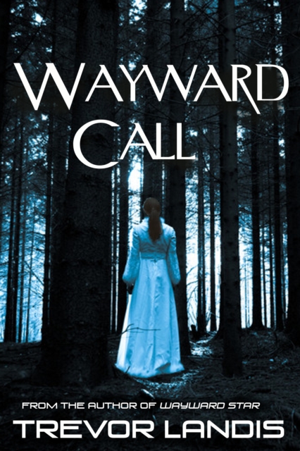 Wayward Call