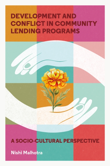 Development and Conflict in Community Lending Programs