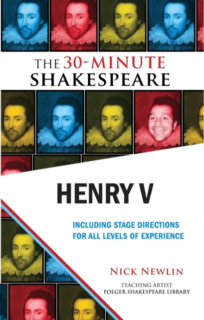 Henry V: The 30-Minute Shakespeare
