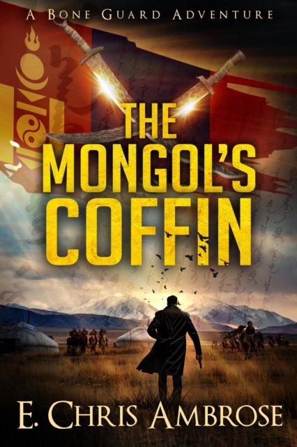Mongol's Coffin: A Bone Guard Adventure