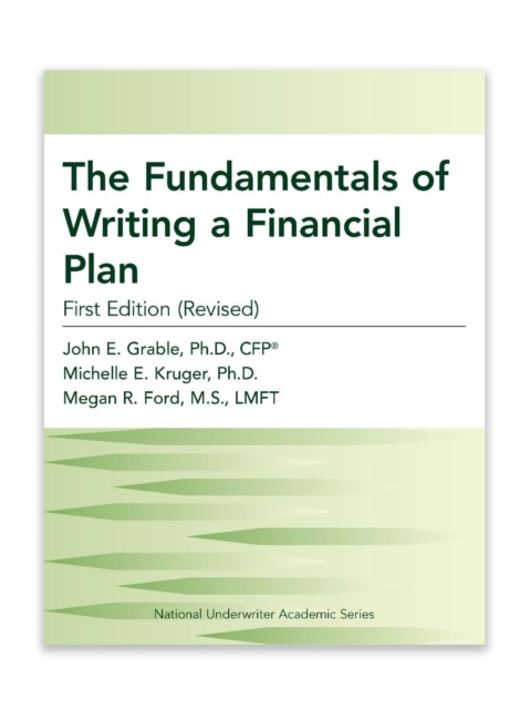 Fundamentals of Writing a Financial Plan, First Edition (Revised)
