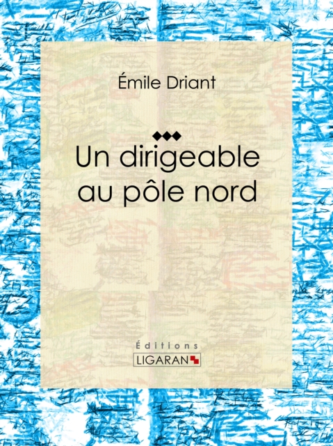 Un dirigeable au pôle nord